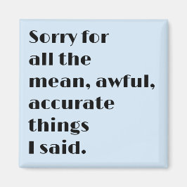 Imán moderno divertido con texto negro