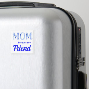 Imán Moderno Elegante Día de la Madre Amigo para Siempr