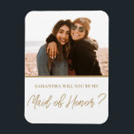 Imán Moderno serás mi fundadora de la foto magnética de<br><div class="desc">Simple plantilla minimalista en caligrafía dorada con tu foto favorita. Fácil de editar para crear su propia propuesta personalizada</div>