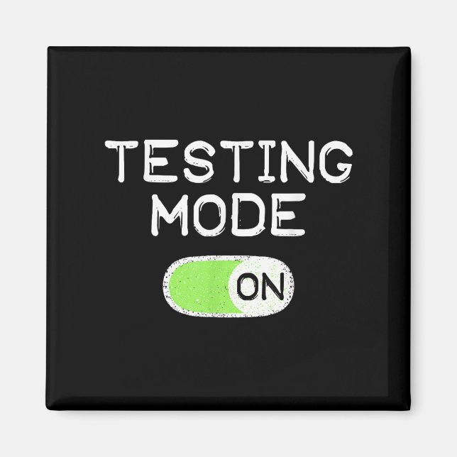 Imán Modo de Prueba Activado Día de Prueba Divertido Pr (Frente)
