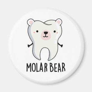 Imán Molar Bear Funny Tooth Pun