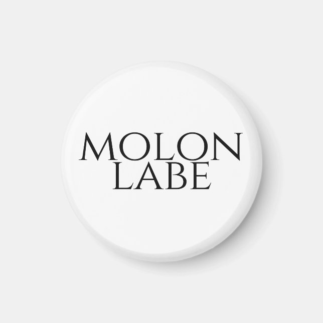 Imán Molon Labe (Frente)