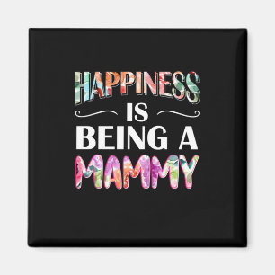 Imán Mom Art Happiness Is Being A Mommy