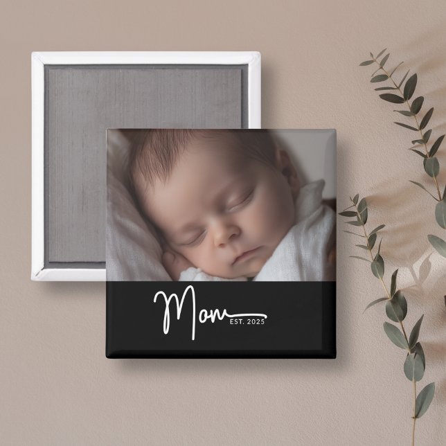 Imán Mom Established Black Modern Script Photo Gift  (Perfect for new moms or Mother’s Day gifting.)