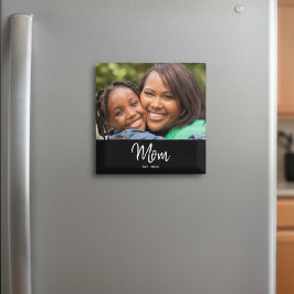 Imán Mom Established Photo Mother's Day Magnet