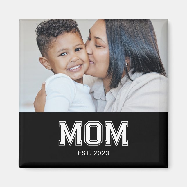 Imán Mom Established Photo Mother's Day Magnet (Frente)
