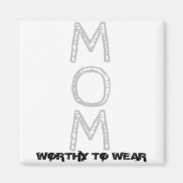 Imán MOM - Vale La Pena Usar