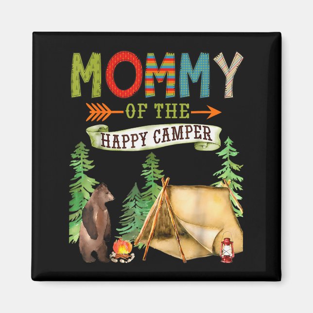 Imán Mommy Of The Happy Camper First Birthday Camng  (Frente)