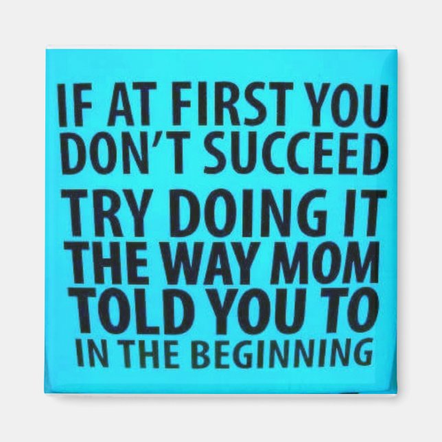 Imán Moms Right Magnet (Frente)