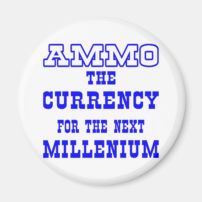 Imán Moneda de Ammo blanco próximo milenio (Frente)