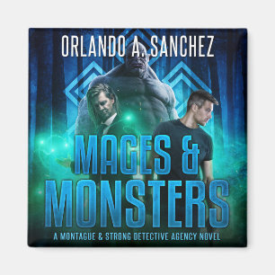 Imán Montague y Fuerte - Mages & Monsters