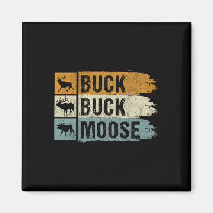 Imán Moose Hunting Buck Buck Moose