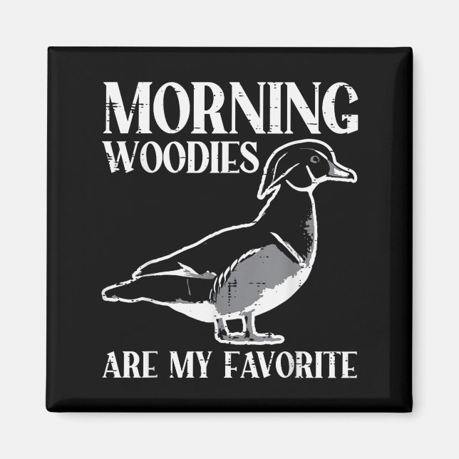 Imán Morning My Favorite Duck Hunting Funny Hunter Men  (Frente)
