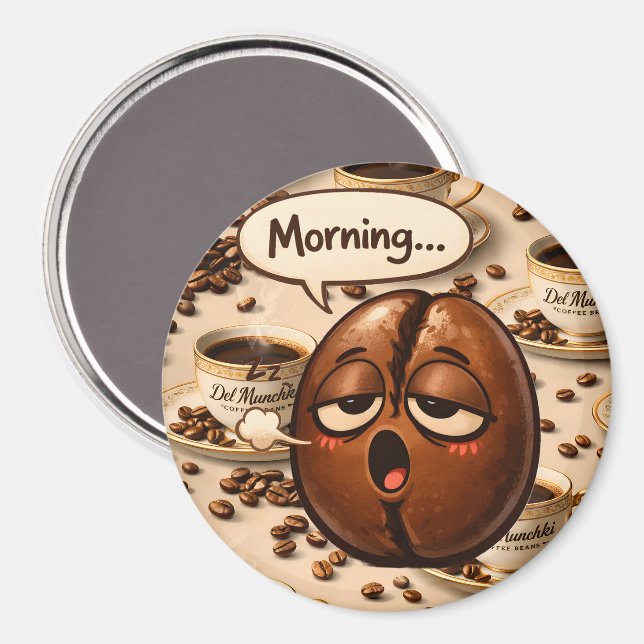 Imán Morning, sleepy coffee bean funny re (Anverso/Reverso)