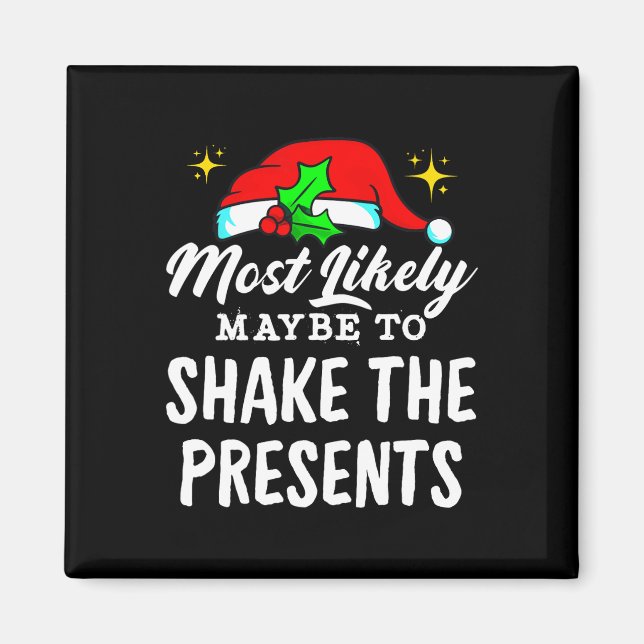 Imán Most Likely Maybe To Shake The Presents Funny Chri (Frente)