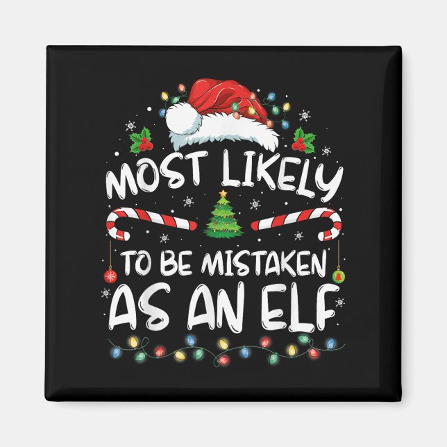 Imán Most Likely To Be Mistaken As An Elf Funny Family  (Frente)