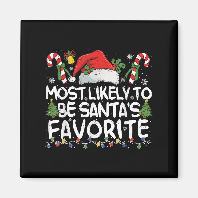 Imán Most Likely To Be Santa's Favorite Matching Christ (Frente)