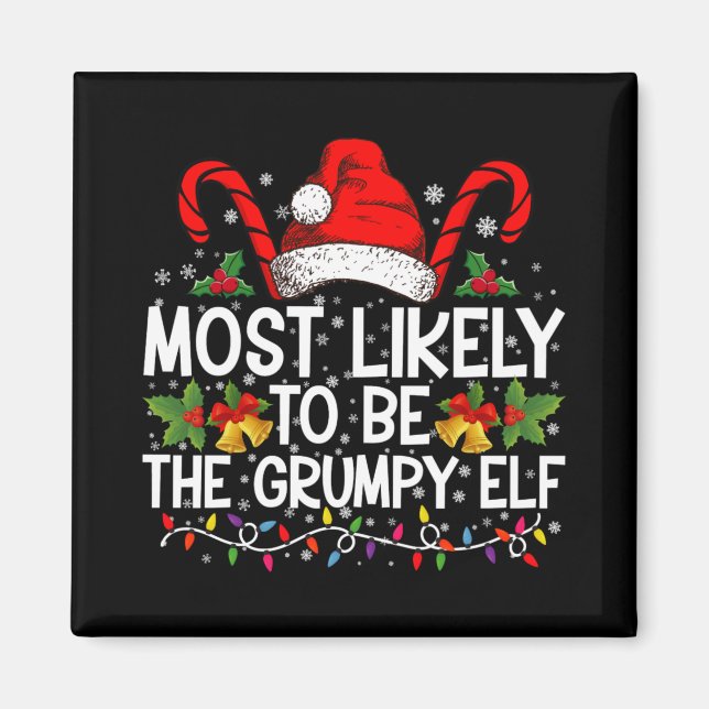Imán Most Likely To Be The Mpy Elf Funny Xmas  (Frente)