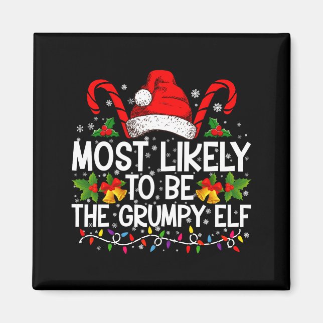 Imán Most Likely To Be The Mpy Elf Funny Xmas  (Frente)