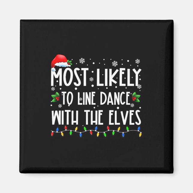Imán Most Likely To Line Dance With Elves Christmas Dan (Frente)
