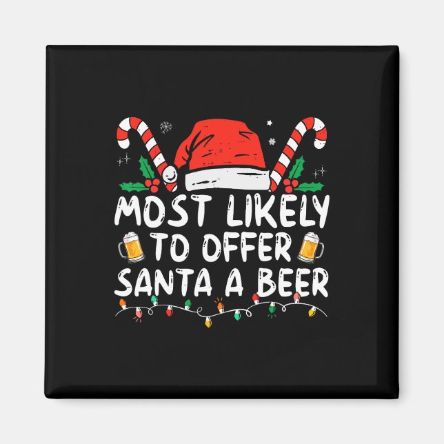 Imán Most Likely To Offer Santa A Beer Fun Drinking Chr (Frente)