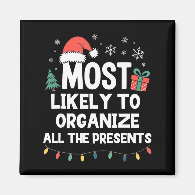 Imán Most Likely To Organize All The Christmas Xmas  (Frente)