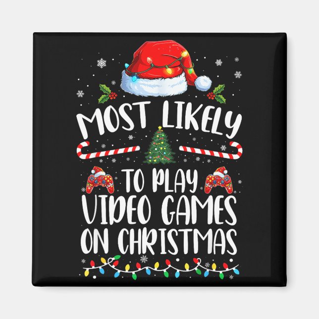 Imán Most Likely To Play Video Games On Christmas Famil (Frente)