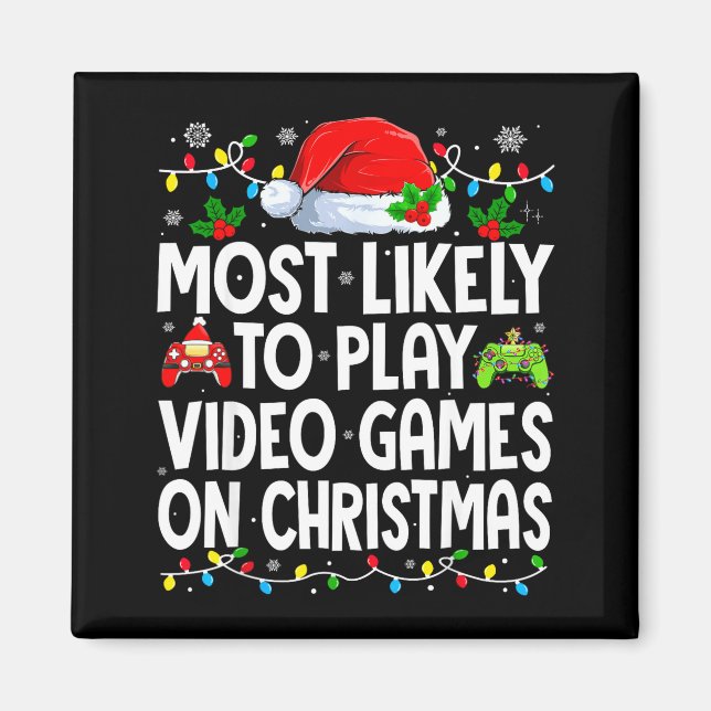 Imán Most Likely To Play Video Games On Christmas Match (Frente)