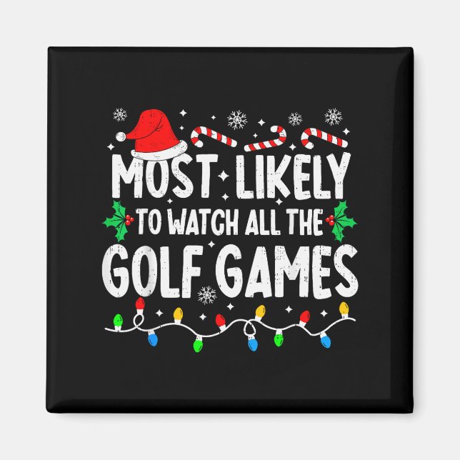 Imán Most Likely To Watch All Golf Games Funny Matching (Frente)