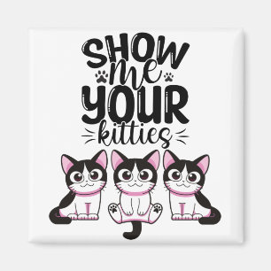 Imán Mostrar tus gatitos