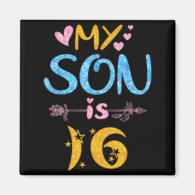 Imán Mother father mom dad happy birthday son is 16 (Frente)