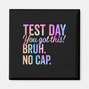 Imán Motivación del día de prueba de estado estático qu