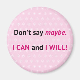 Imán Motivacional Puedo citar rosa con flores