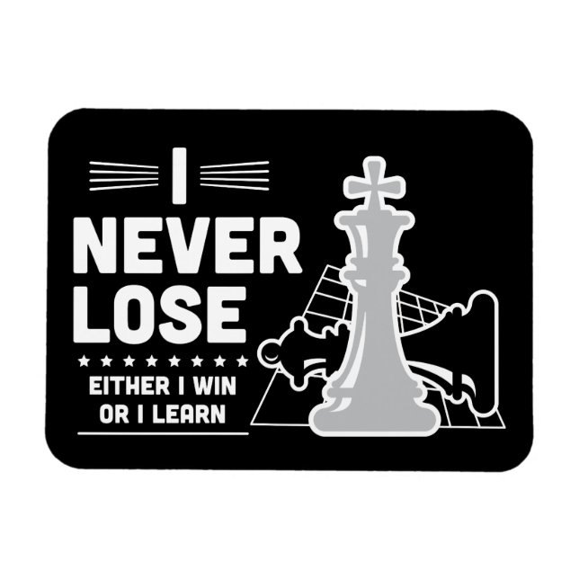 Imán Motivational Never Lose Chess Quote  (Horizontal)