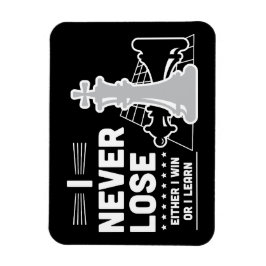 Imán Motivational Never Lose Chess Quote