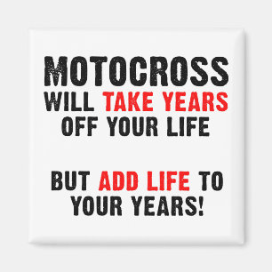 Imán Motocross Life To Your Years Dirt Bike Magnet