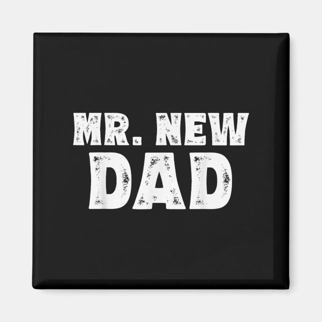 Imán Mr. New Dad Funny New Father Quote Gift Dads  (Frente)