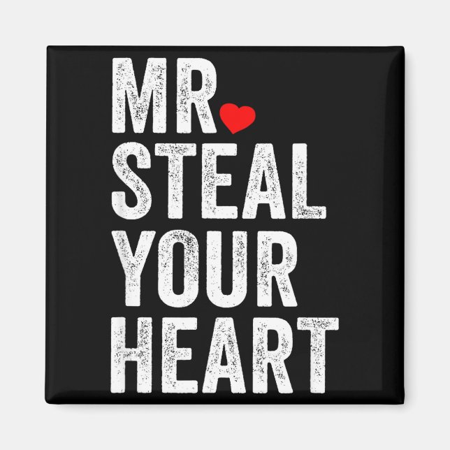 Imán Mr. Steal Your Heart Funny Valentines Day Men’s  (Frente)