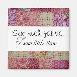 Imán Mucha tela, coser poco tiempo...