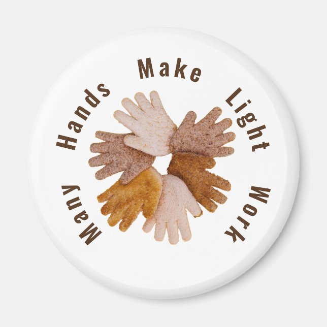 Imán Muchas manos hacen trabajo ligero manos tostadas p (Frente)