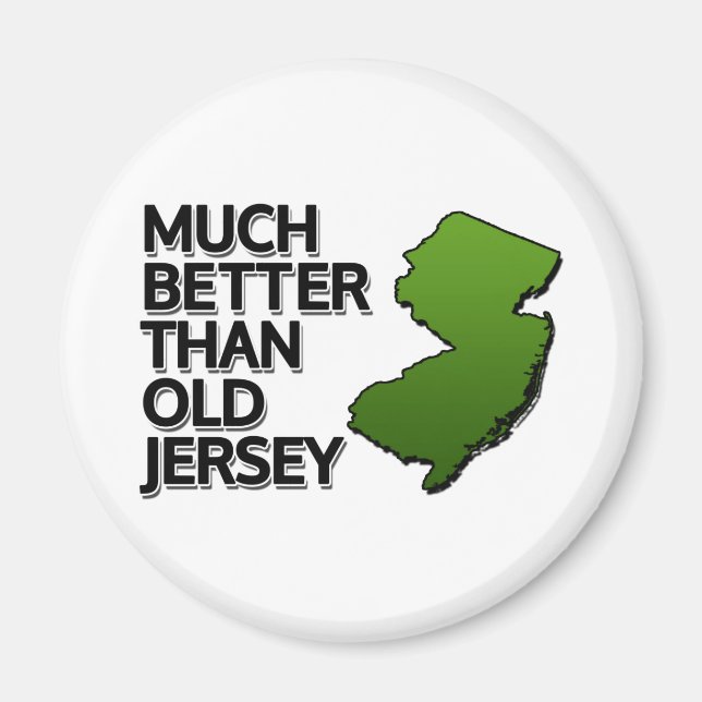 Imán Mucho mejor que el viejo Jersey (Frente)