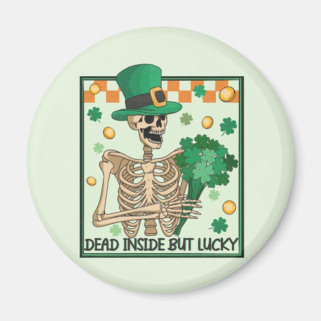 Imán Muertos adentro pero afortunados St Patricks (Frente)