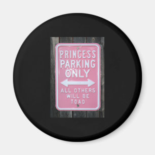 Imán Muestra divertida de princesa Parking Only
