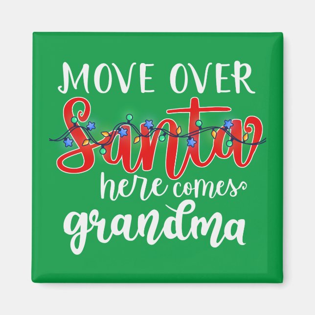 Imán Muévete por Santa Aquí Viene La Abuela (Frente)