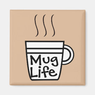 Imán Mug Life Magnet