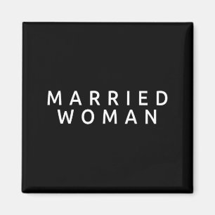 Imán Mujer Casada Esposa Divertido Matrimonio Boda Pare