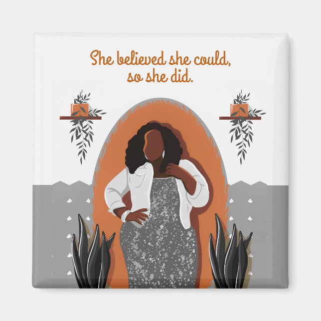 Imán Mujer Negra, Creía Que Podía, Así Que Hizo Mamáes (Frente)