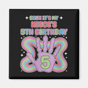 Imán Mujeres Bruh, Es Mi Nieve 5 Años Tía De Cumpleaños