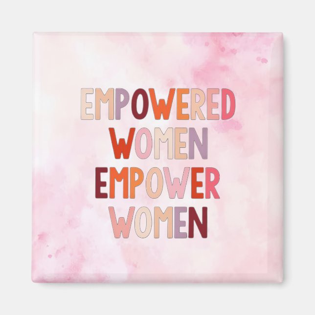 Imán Mujeres Empoderadas Empoderan Mujeres (Frente)