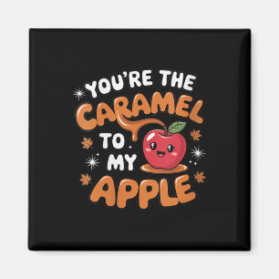 Imán Mujeres Eres El Caramelo Para Mi Camiseta De Parej